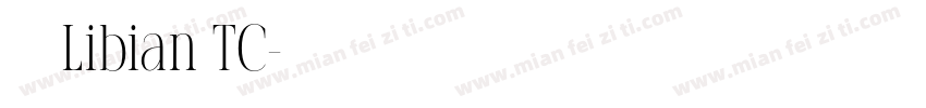 隸變 繁Libian TC字体转换